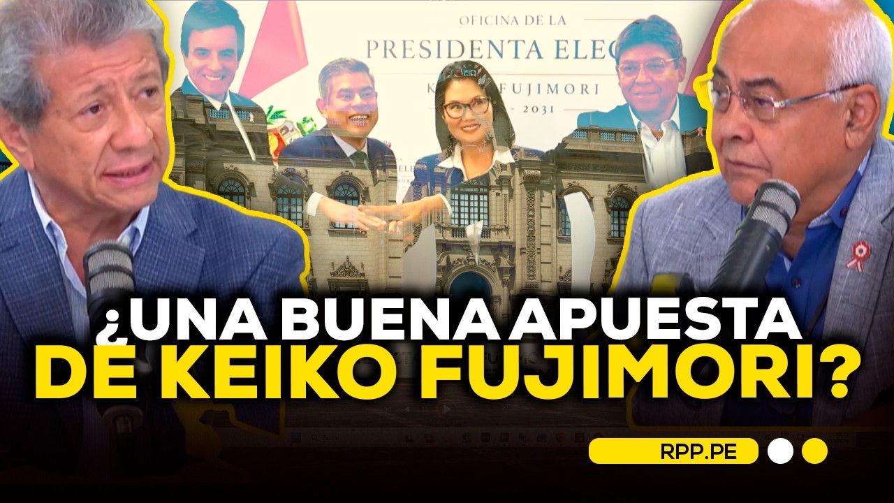 Analistas eval&uacute;an primeras designaciones de Keiko Fujimori y advierten retos para su gobierno