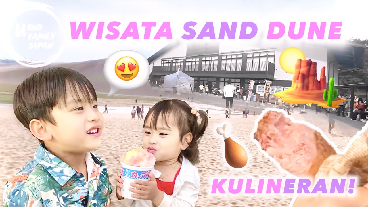 VLOG TERPANJANG‼️WISATA DI TOTORI SAND DUNE INDAH SEKALI