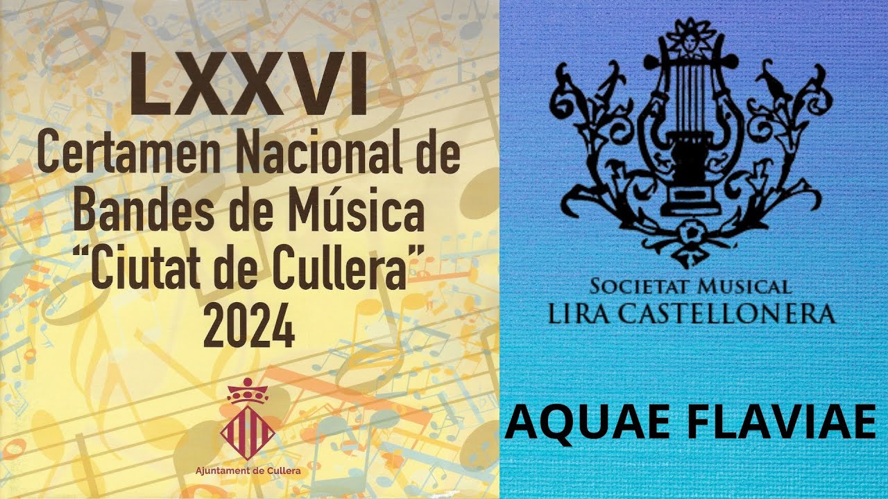 AQUAE FLAVIAE - Lira Castellonera en el Certamen Nacional de Bandes de Música Ciutat de Cullera 2024