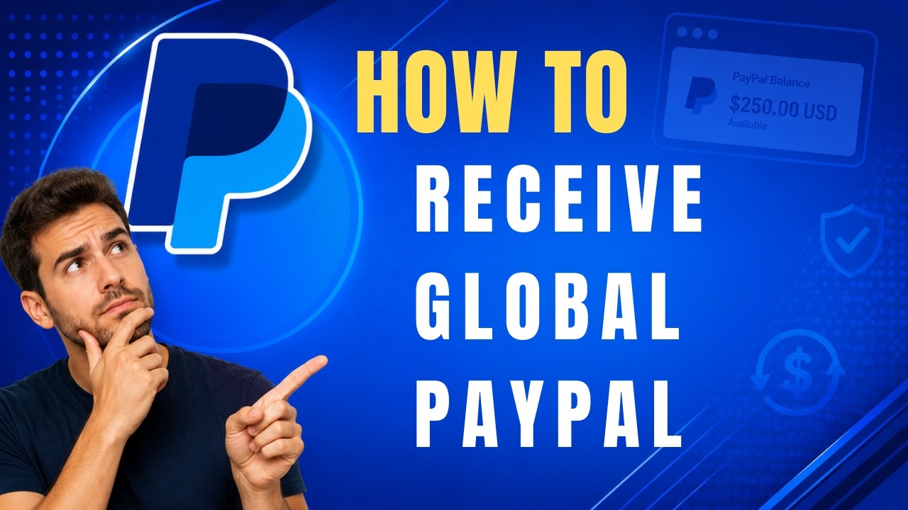 How to Receive Money on PayPal from Other Countries (Step-by-Step Guide)