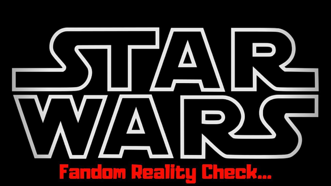 Star Wars: The Fandom Menace Reality Check