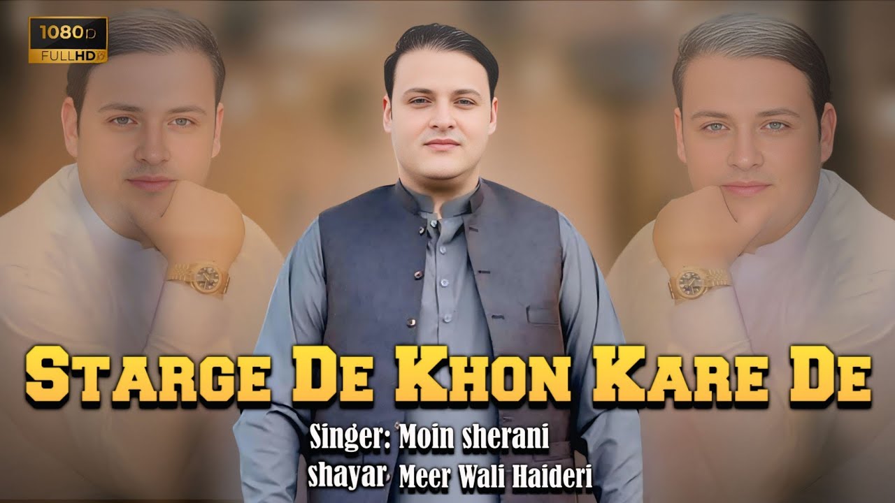 Starge De Khon Kare De | Moin Sherani Pashto Song 2025 | New Pashto Song 2025 | Official Video