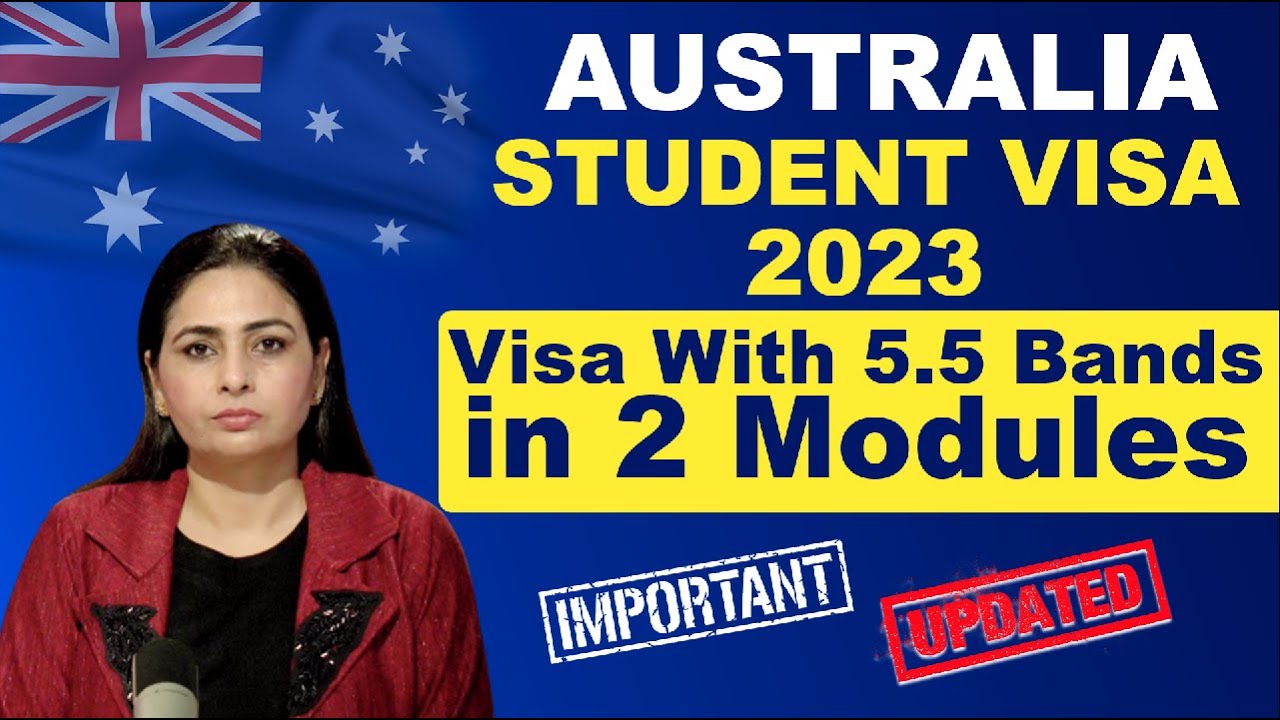 Australia Student Visa | Study Visa With 5 5 Bands in 2 Modules |