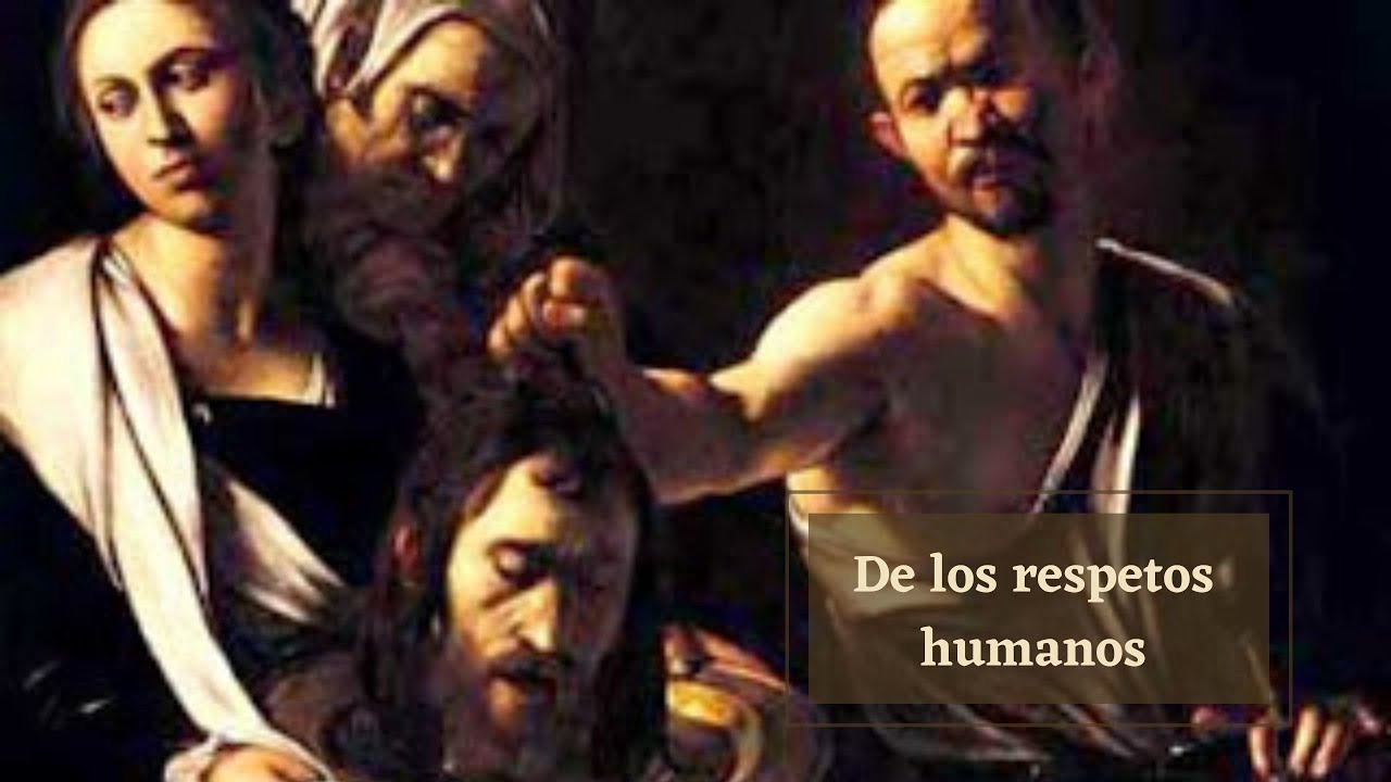 De los respetos humanos