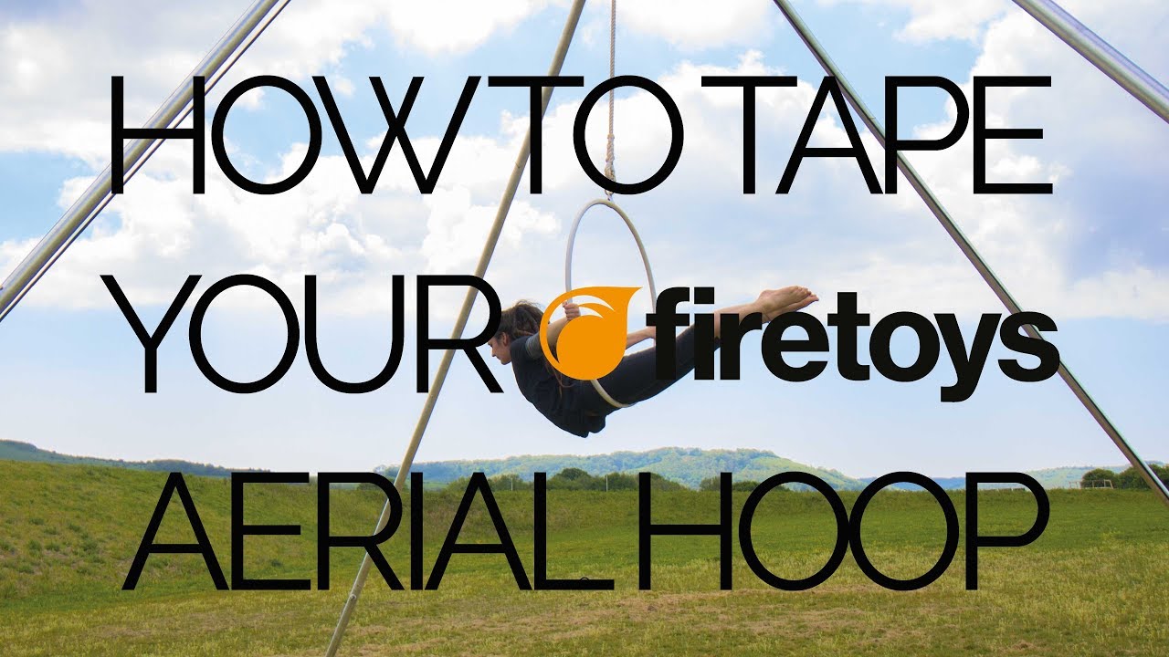 Firetoys.com - How to Tape your Aerial Hoop