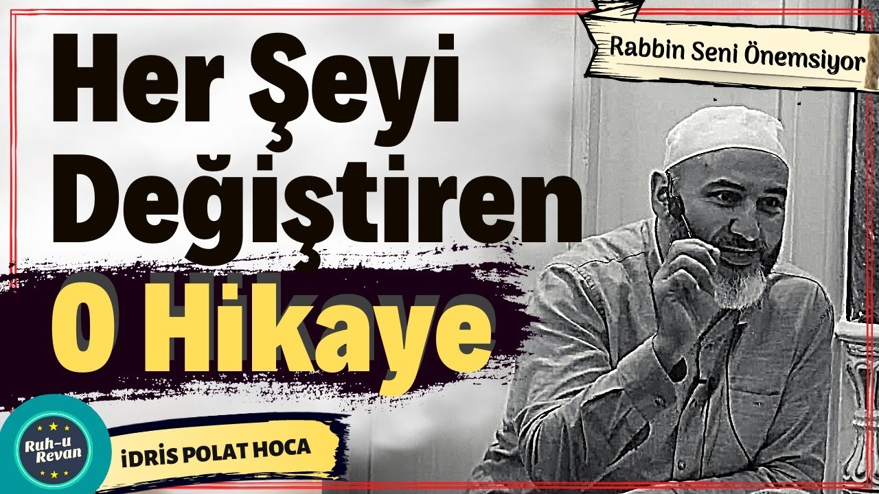 Allah Seni Önemsiyor‼ (Yaşanmış Bir Hikaye) - İdris Polat Hoca