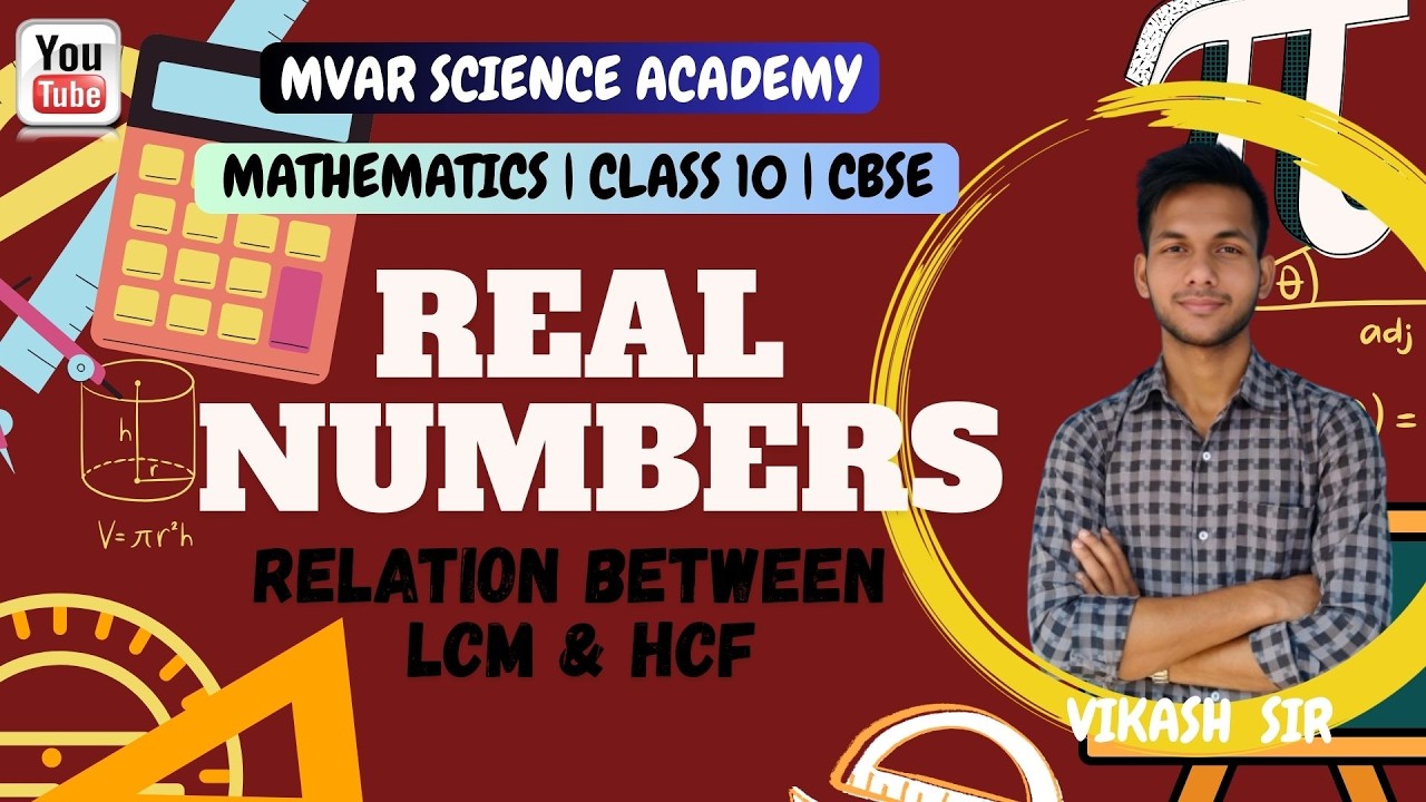 REAL NUMBERS | Lecture - 03 | CHAPTER-01 | MATHEMATICS | CBSE | NCERT | MVAR SCIENCE |