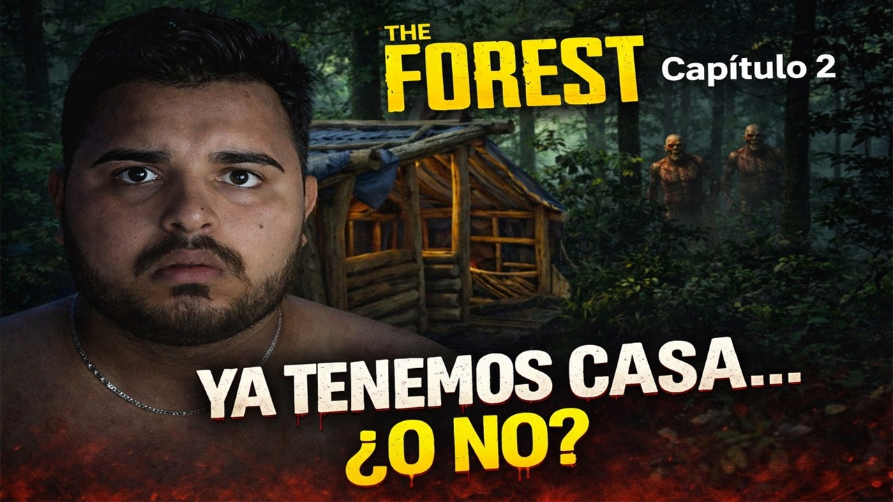 YA TENEMOS CASA… PERO NO ESTAMOS SOLOS 😨 | The Forest Capítulo 2