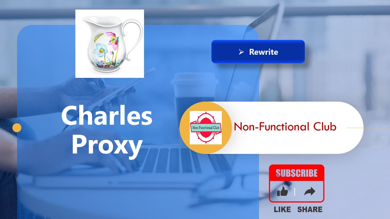 Charles Proxy | Rewrite module in detail | Demo of Rewrite in mobile Application