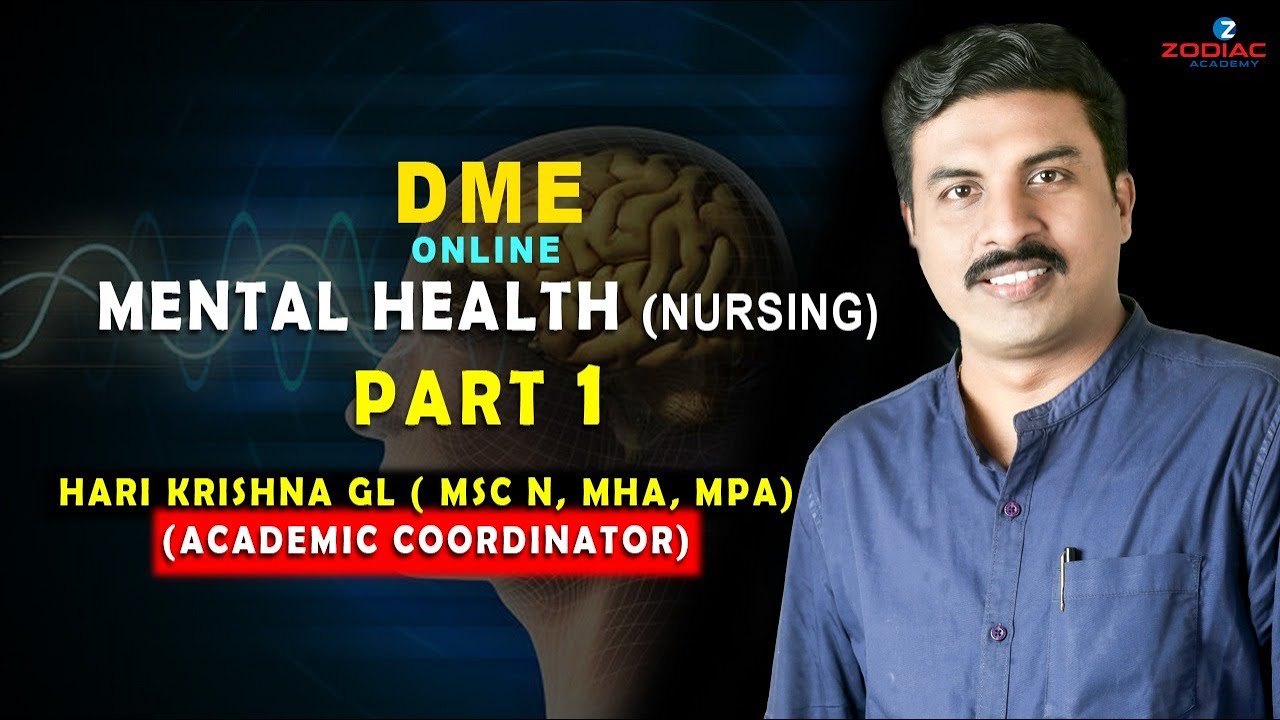 DME (Online Class) - Mental Health Nursing Part-1