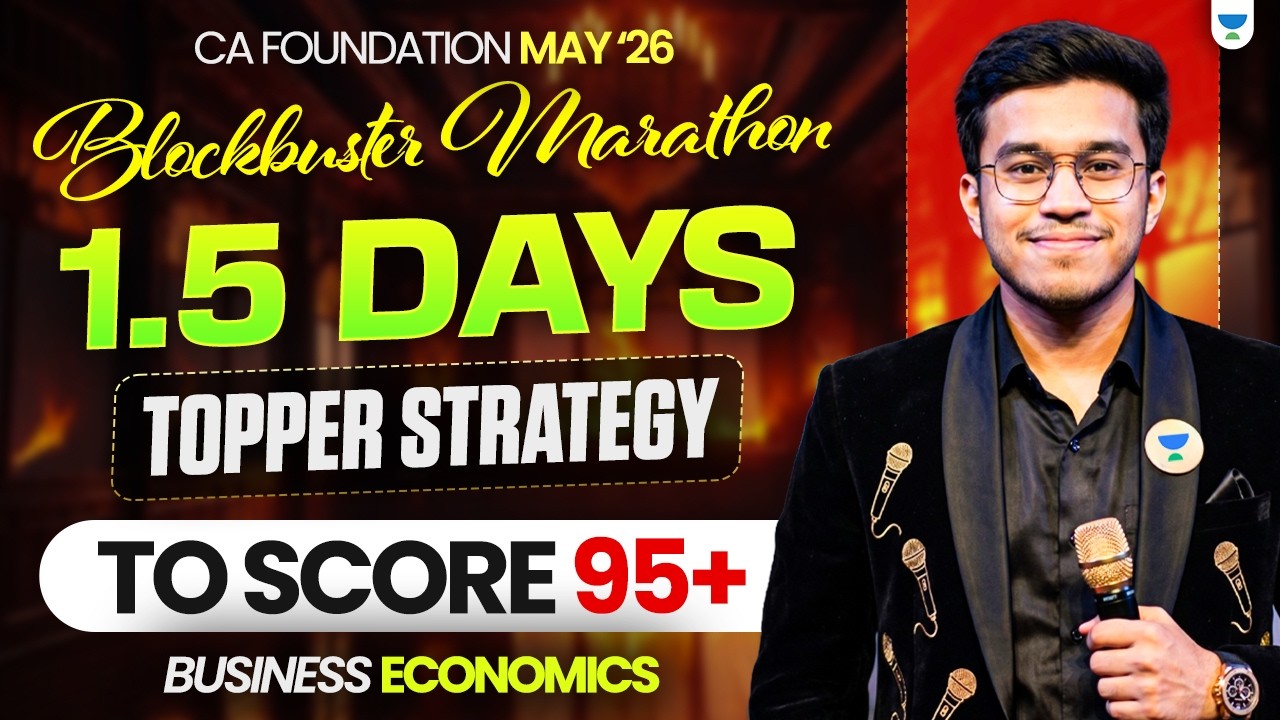 Last 1.5 days Economics Strategy to Score 95+ CA Foundation May 26 ICAI Clear CA In First attempt 