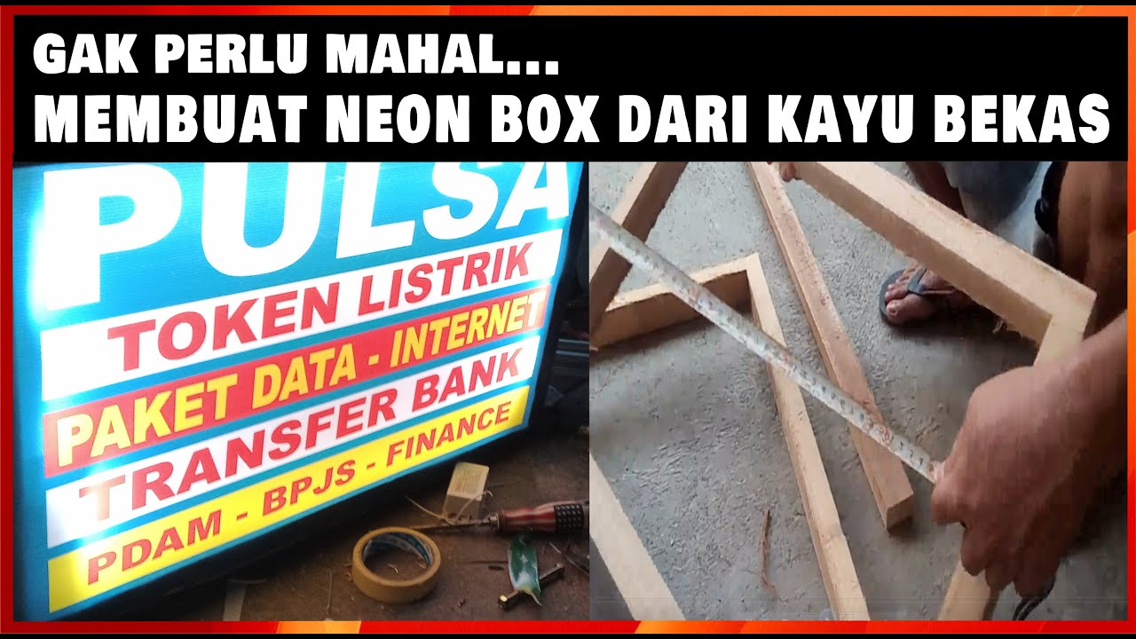 MEMBUAT NEON BOX DARI KAYU BEKAS | Mudah membuat neon box | neon box gak perlu mahal