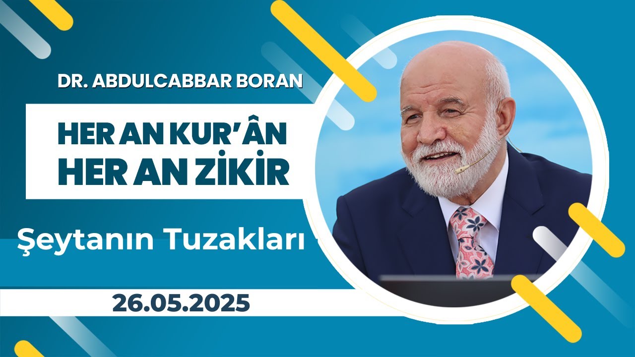 Şeytanın Tuzakları | Dr. Abdulcabbar Boran