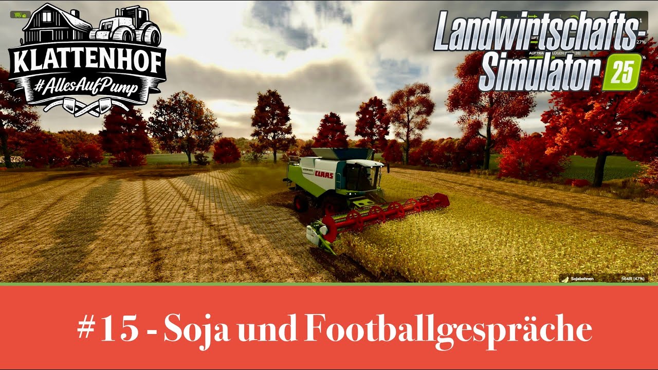 Klattenhof #15 -Wir dürfen wieder den Drescher auspacken! | LS25  | Let's Play - PS5, deutsch