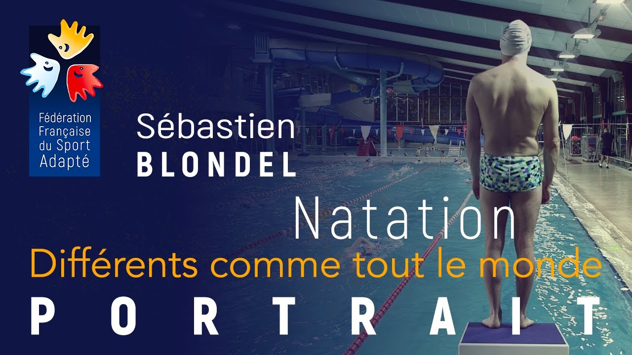Différents comme tout le monde - Sébastien Blondel - Natation