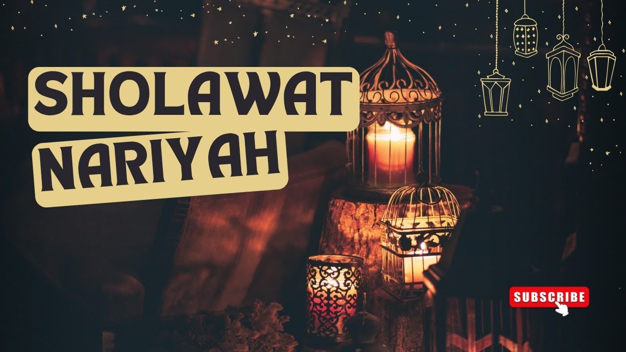 Sholawat Nariyah Merdu Menyentuh Hati | Dengarkan Sekali Hati Jadi Tenang