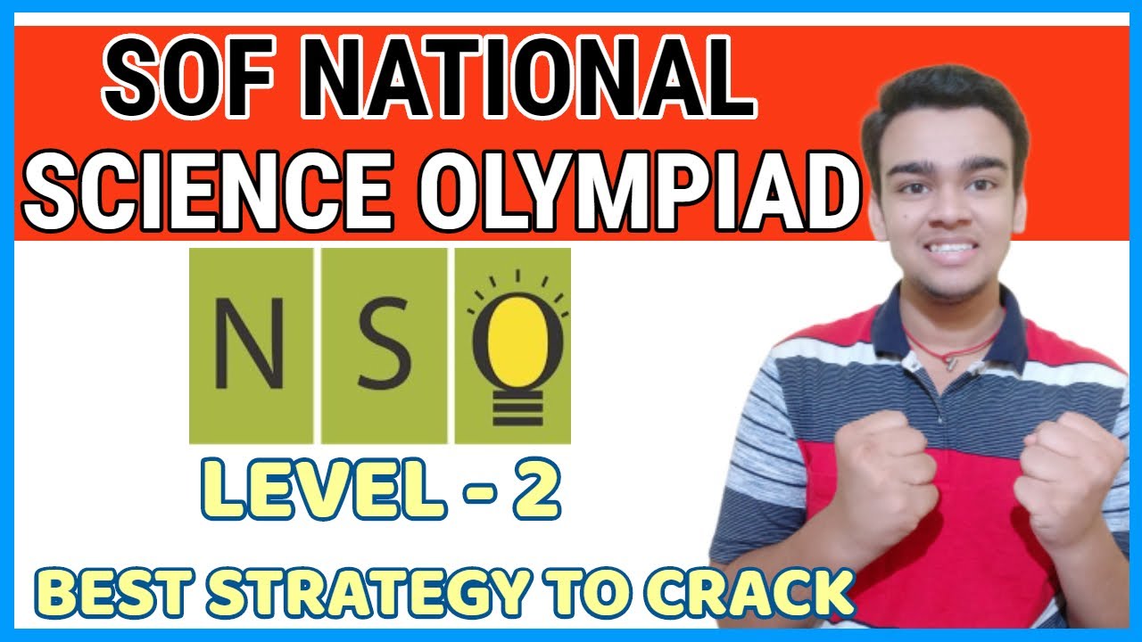 SOF National Science Olympiad Level - 2 | Detail information about NSO |  Books and Questions
