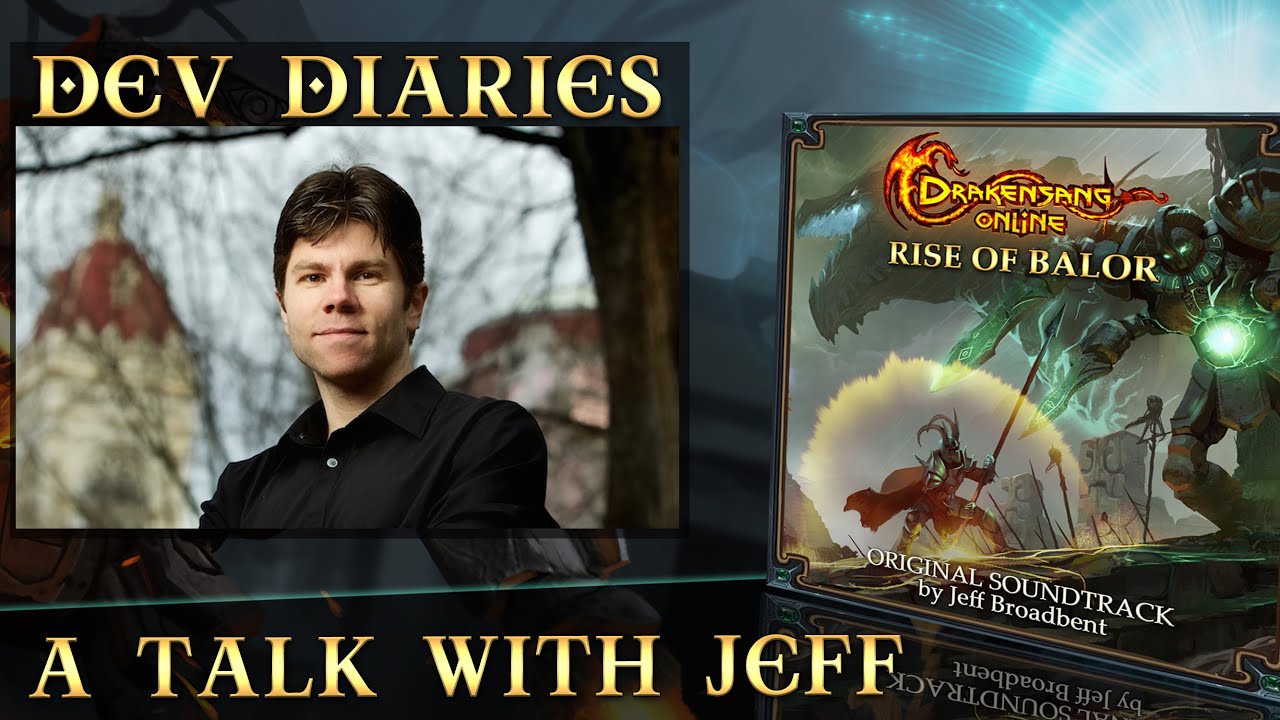 Drakensang Online | Dev Diaries | A Talk With Jeff Broadbent