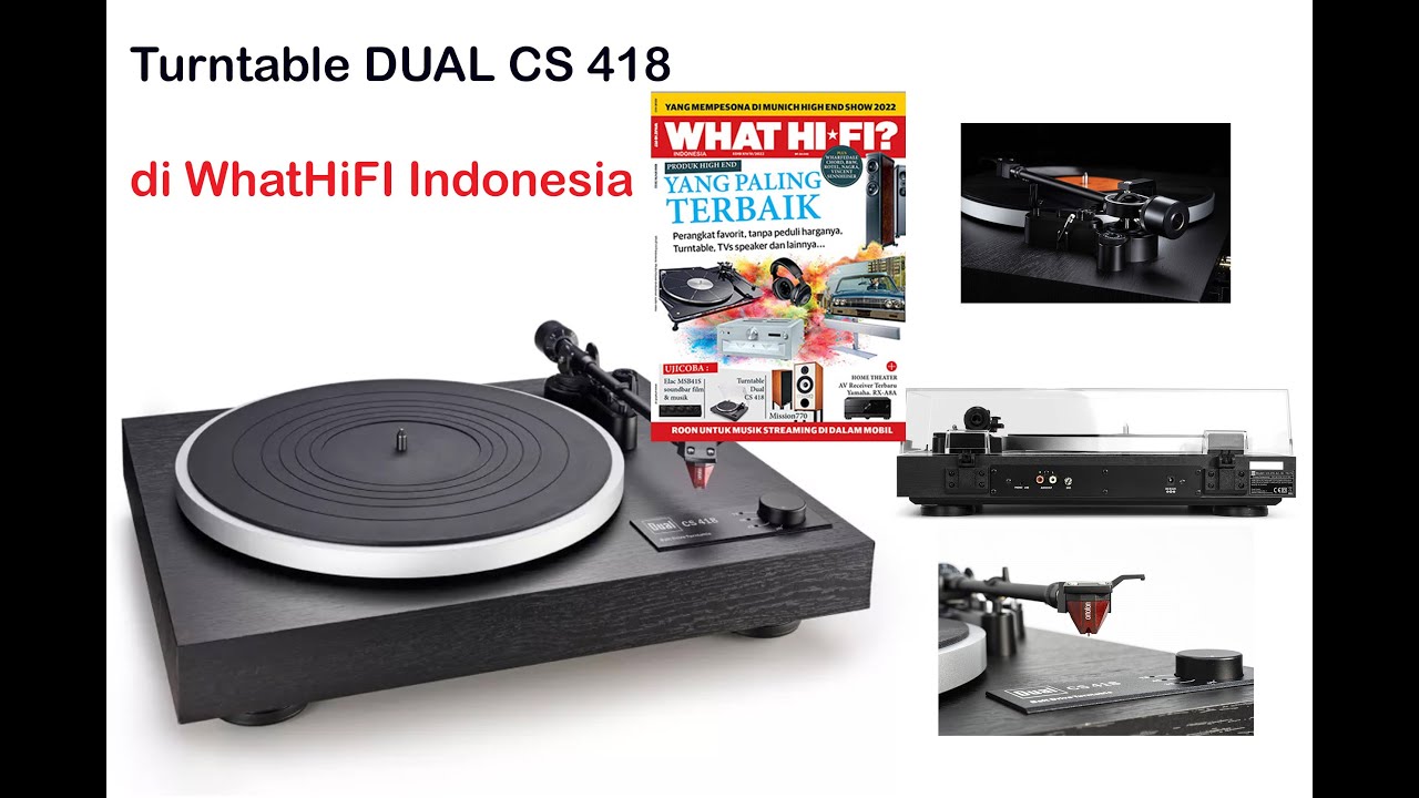 Mengenal Turntable asal Jerman, DUAL CS 418    (WhatHiFi Indonesia News)