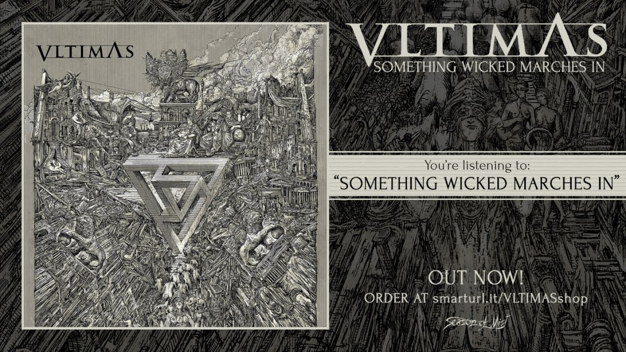 Vltimas - Something Wicked Marches In (2019) Full Album Stream