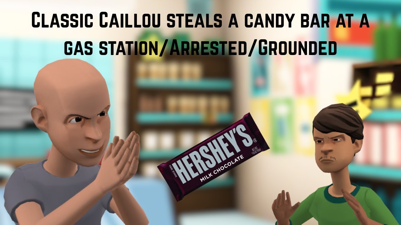 Classic Caillou steals a candy bar at a gas station/Arrested/Grounded S1 E71