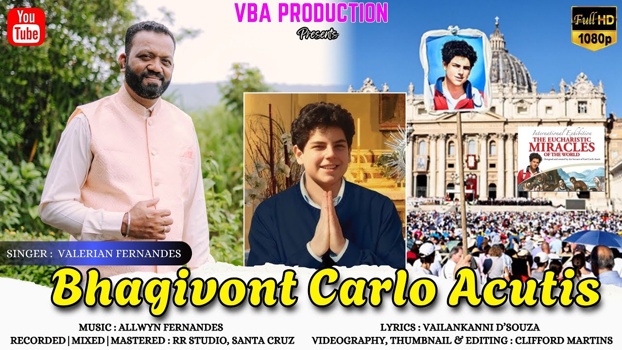 Bhagivont Carlo Acutis | New Konkani Song 2025 | by Valerian Fernandes | VBA PRODUCTION