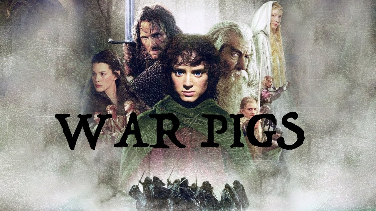 The Lord of the Rings || War Pigs