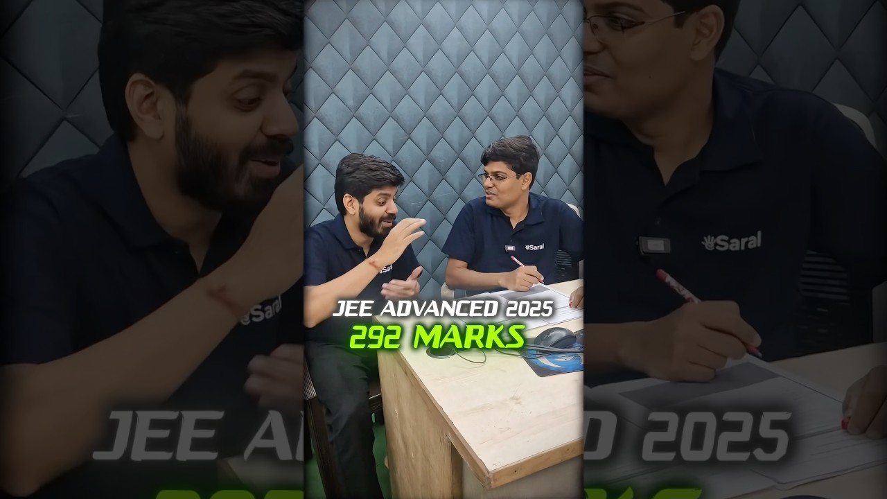 292 Marks in JEE Advanced 2025 🔥 Shocking Reaction 😱| IIT Motivation #shorts #esaral #iit #jee
