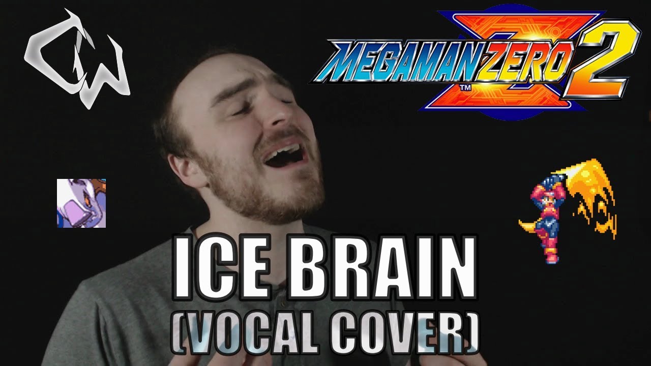 [Music] Mega Man Zero 2 - Ice Brain METAL VOCAL COVER| CtW