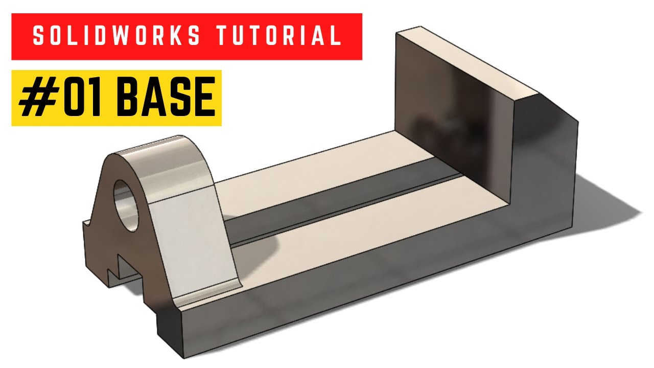 Solidworks Tutorial | Bench Vise Assembly | 01 - Base