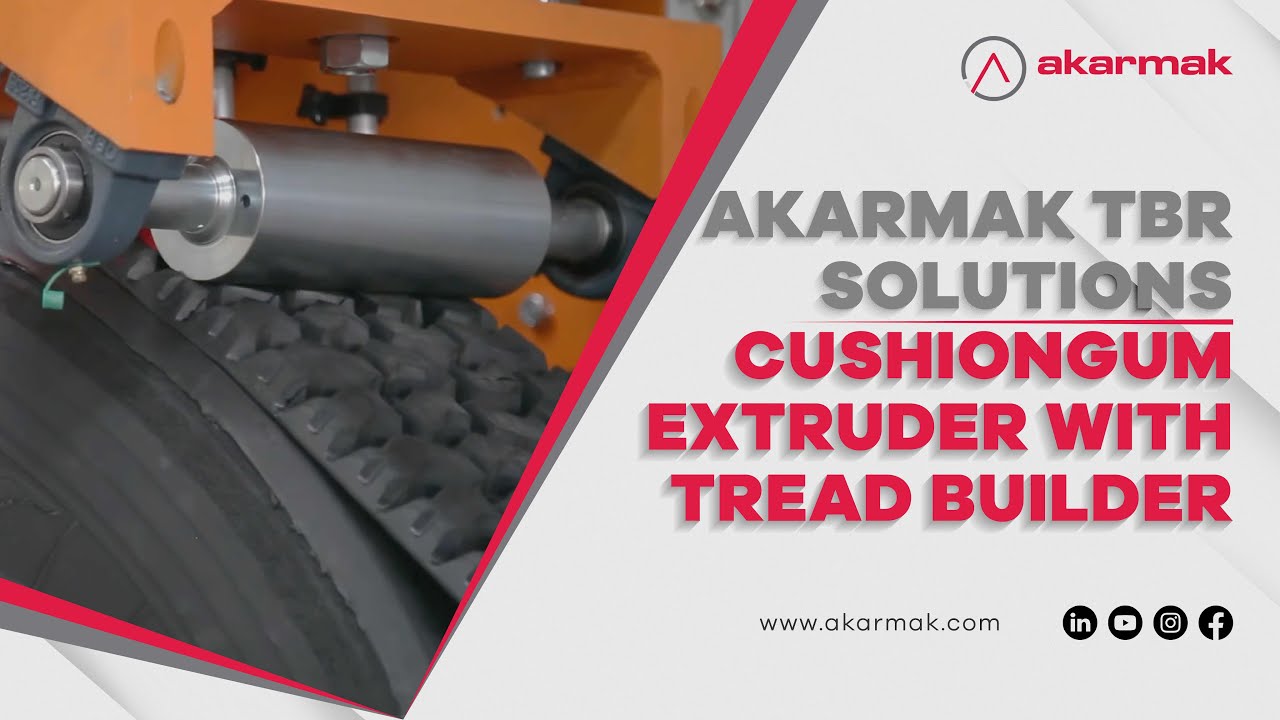 AKR 550 CUSHIONGUM EXTRUDER WITH TREAD BUILDER - AKARMAK
