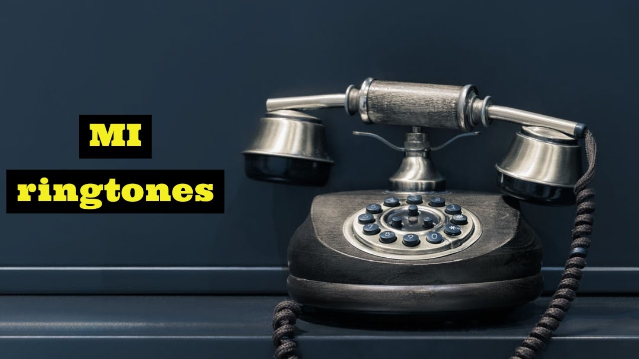 MI ALL RINGTONES.