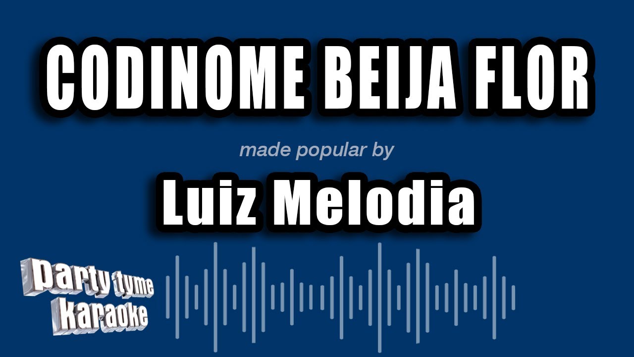 Luiz Melodia - Codinome Beija Flor (Versão Karaokê)