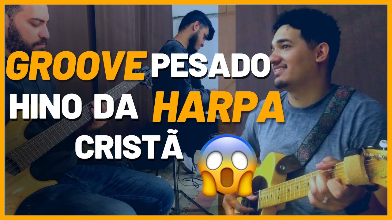 GLORIA DEUS POIS VENCEREI - GROOVANDO COM OS AMIGOS - HINO DA HARPA CRISTÃ (298) GUITAR GROOVE