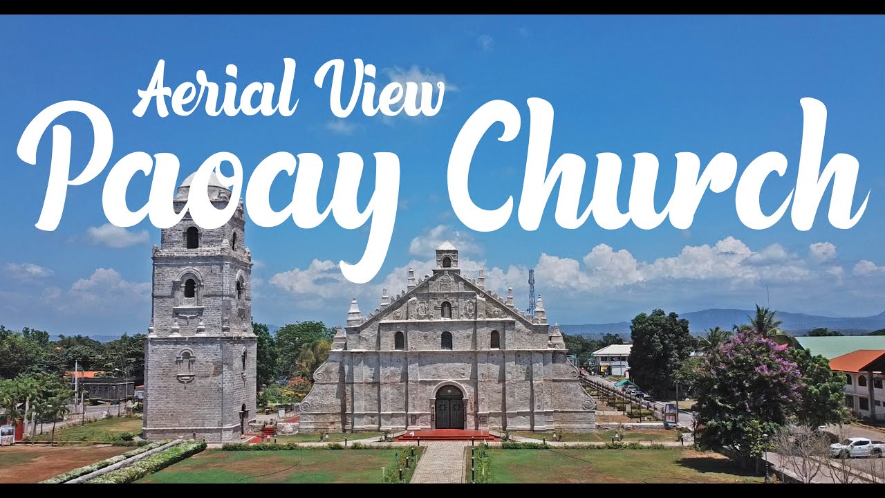 Historical: San Agustin Church of Paoay | upNorth Scene
