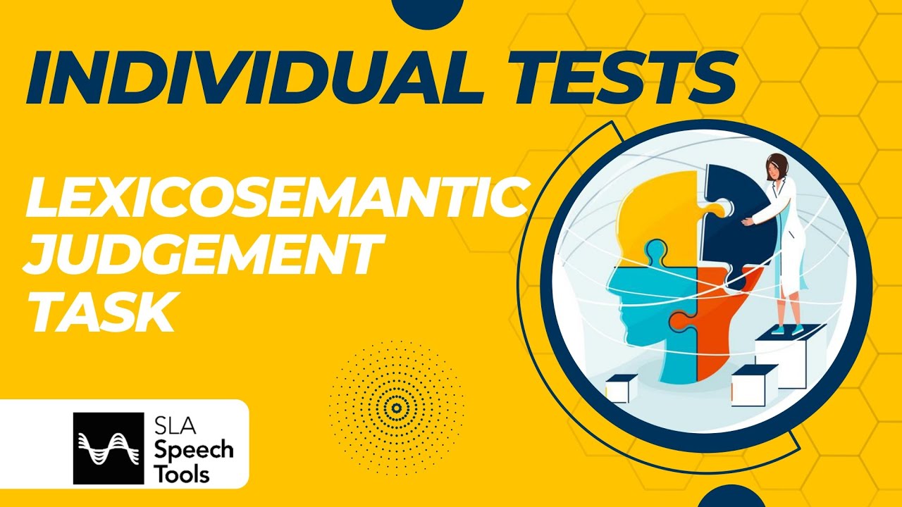 What is the Lexicosemantic Judgement Task? | L2 Listening proficiency | SLA Speech Tools