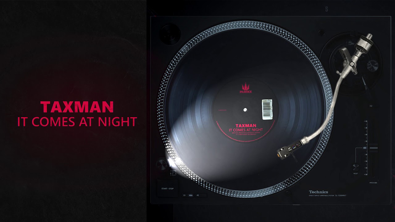 Taxman - It Comes at Night
