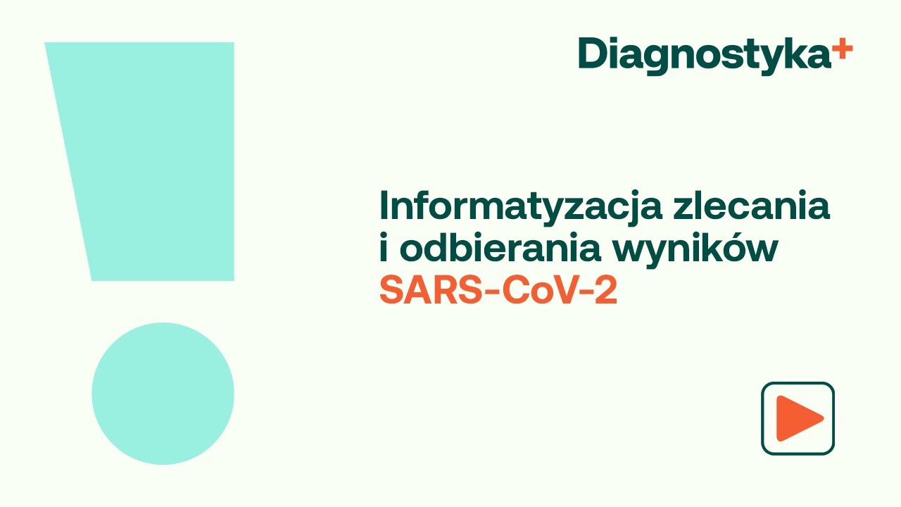 Informatyzacja zlecania i odbierania wynik&oacute;w SARS-CoV-2.