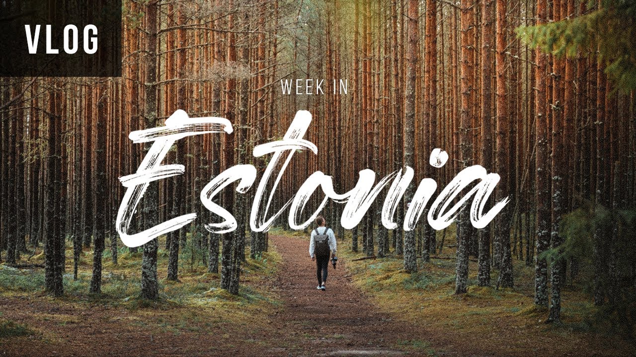 Week in Tallinn Estonia ( Visit Tallinn )
