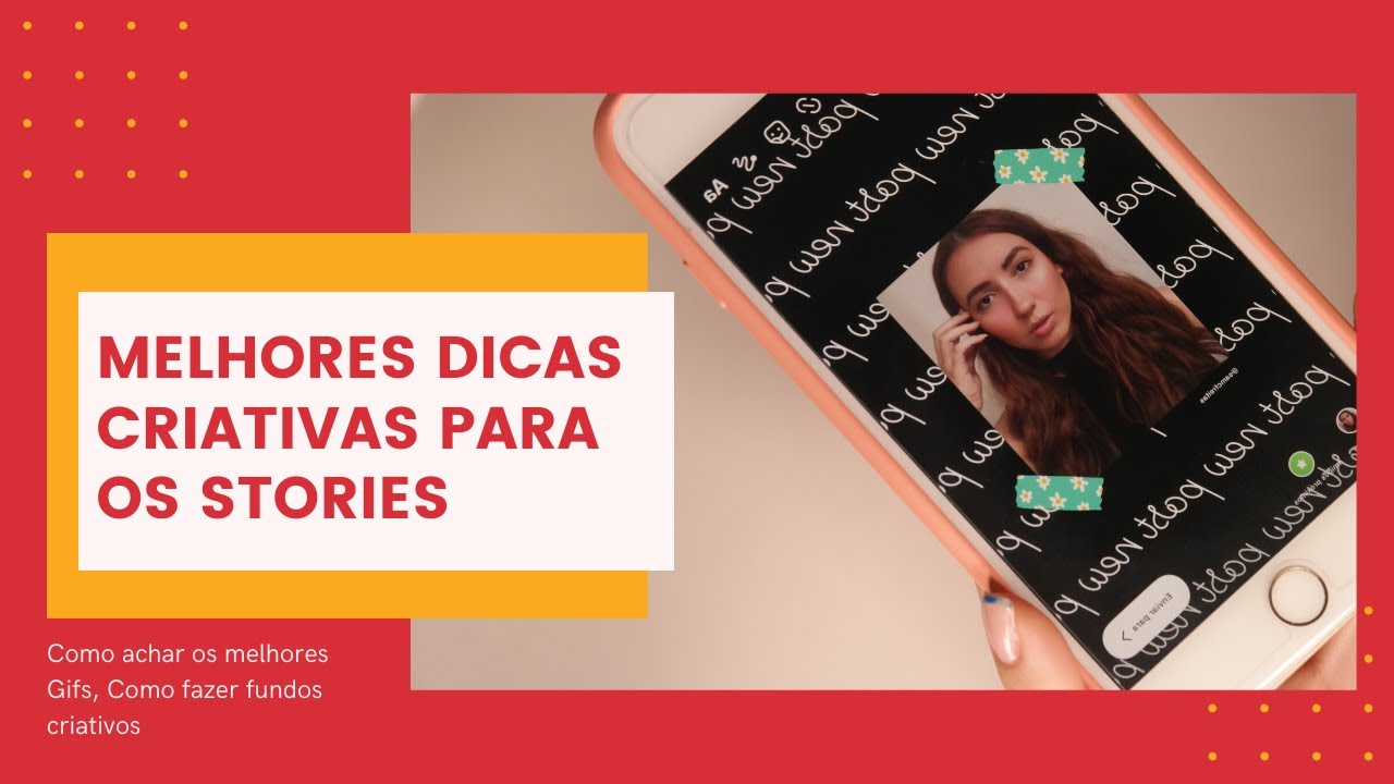 As Melhores Dicas Criativas para os Stories