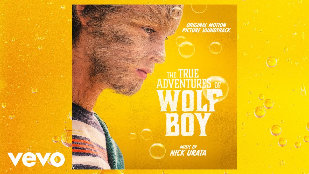 Nick Urata - The True Adventures of Wolfboy (Original Motion Picture Soundtrack)