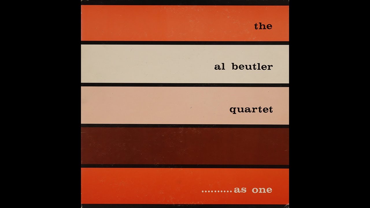 The Al Beutler Quartet - As One (Jazz, 1963) [Lansing, MI]