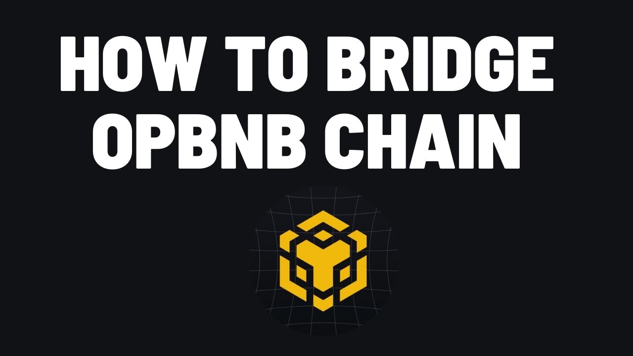 How To Bridge to opBNB From BNB Chain (BSC)