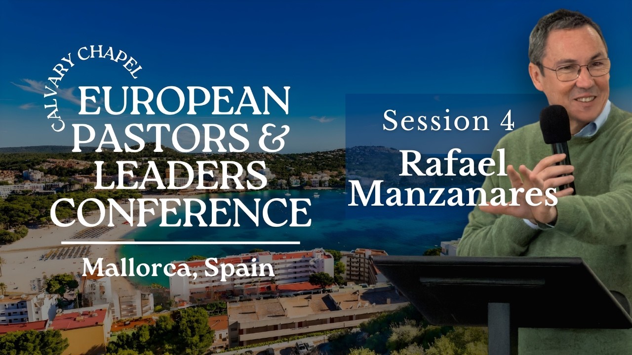Session 4 - Rafael Manzanares - Confident in the Spirit’s Work - Acts 2