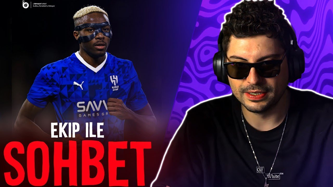 HYPE | VICTOR OSIMHEN AL HİLAL'E TRANSFER OLDU! | EKİP İLE DERİN FUTBOL #2