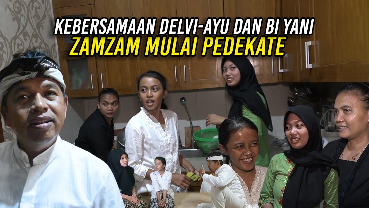 KEBERSAMAAN DELVI-AYU DAN BI YANI-ZAMZAM MULAI SERING KIRIM WA DAN PERHATIAN