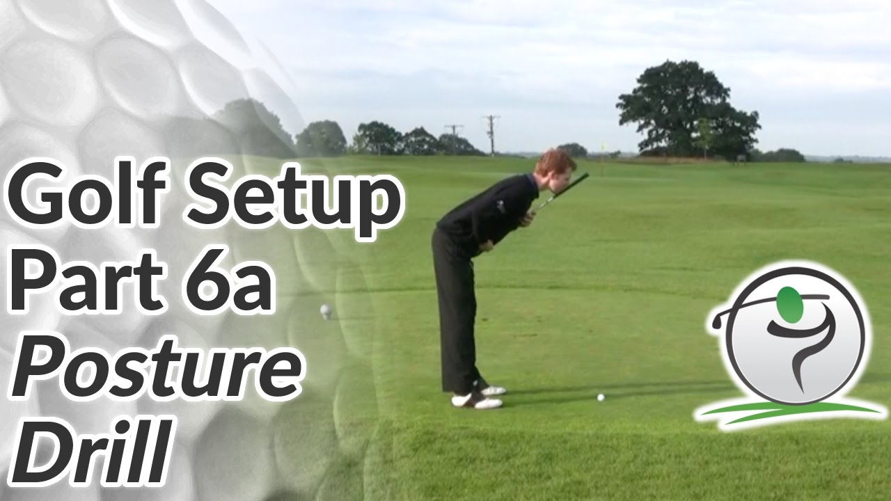 Golf Posture - Quick Drill for Great Posture in Golf