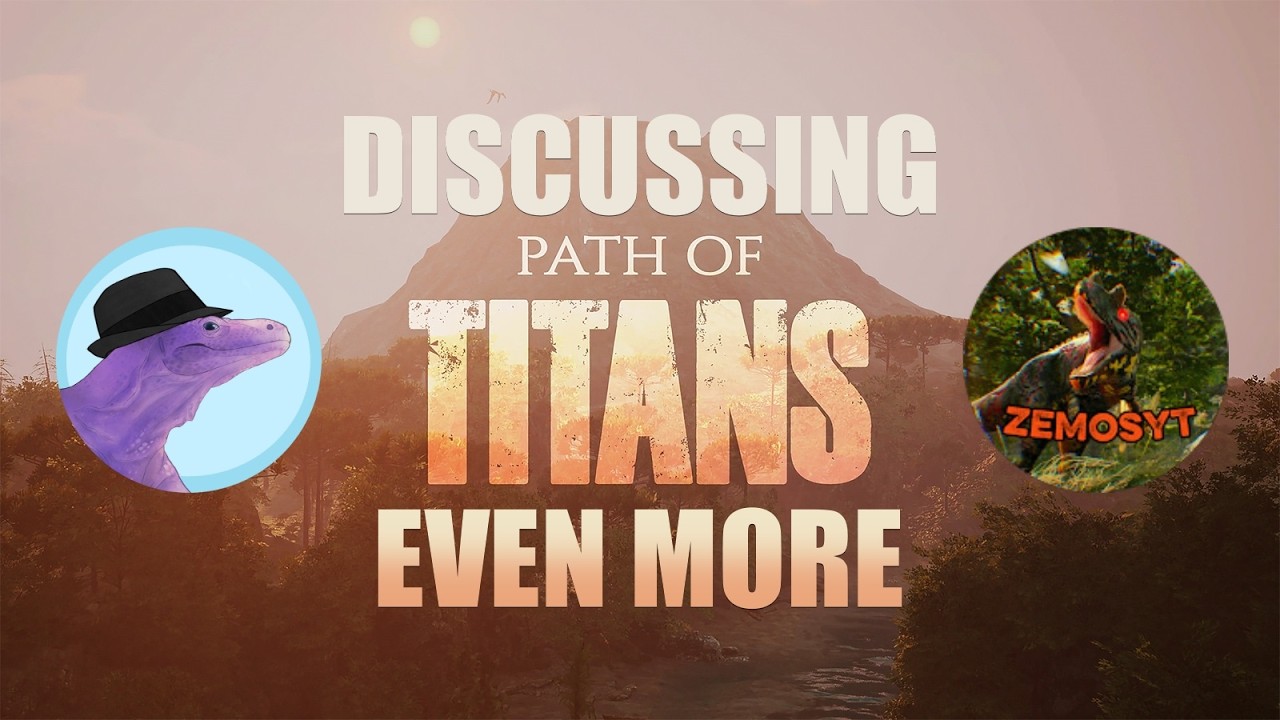 Yapping about Abilities in Path of Titans, w/ ZeMos | Zilla's PoTcast