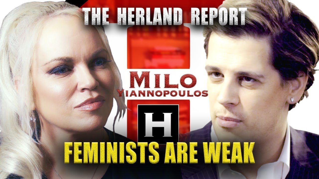 Feminism creates weak women - Milo Yiannopoulos, Herland Report TV