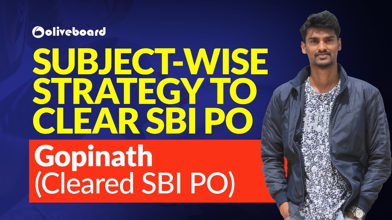 Section-Wise Strategy to Clear SBI PO | Success Story of Gopinath | SBI PO 2020